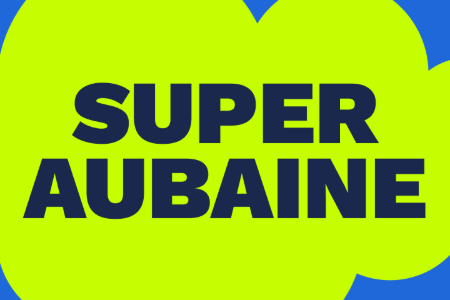 Super aubaine